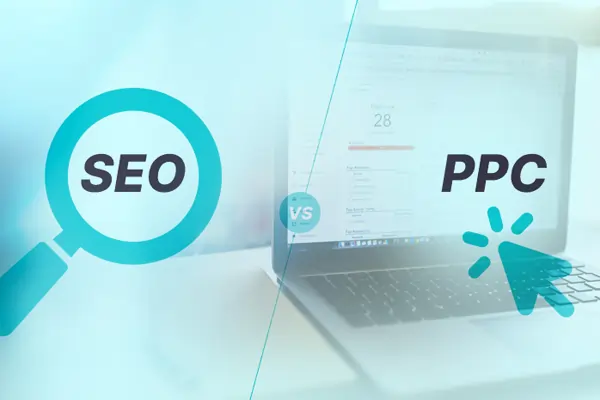 SEO vs. PPC: Full Guide to Boost Website Traffic Effectively
