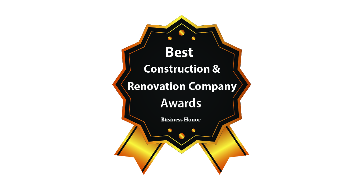 Best Construction & Renovation Company Awards